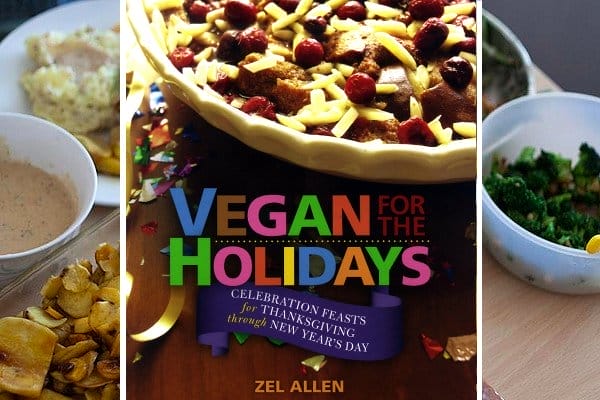 Book Review: Vegan for the Holidays: Celebration Feasts for Thanksgiving through New Year's Day